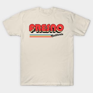 Fresno, CA \/\/\/\ Retro Typography Design T-Shirt